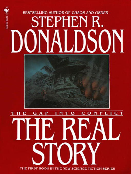 Title details for The Real Story: The Gap into Conflict by Stephen R. Donaldson - Wait list